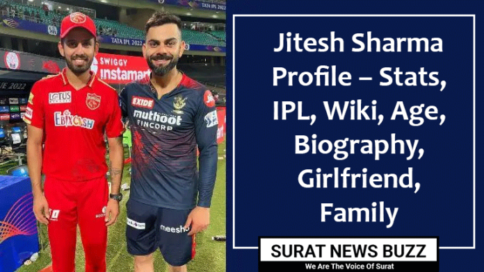 Jitesh Sharma Profile – Stats, IPL, Wiki, Age, Biography, Girlfriend, Family